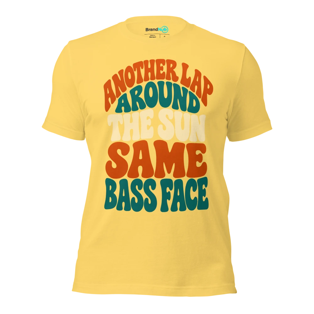 ANOTHER LAP AROUND THE SUN SAME BASS FACE T Shirt Yellow Front