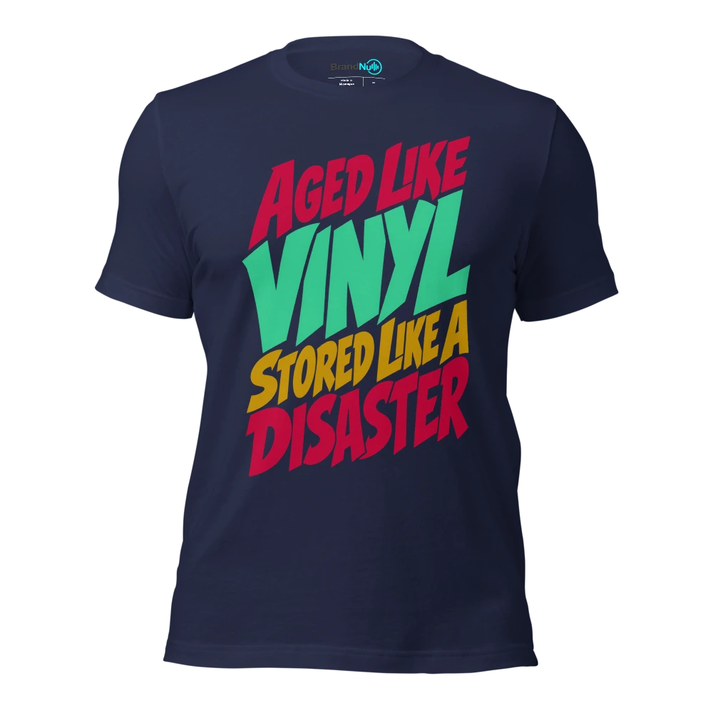 AGED LIKE VINYL STORED LIKE A DISASTER T Shirt Navy Front