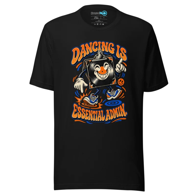 Dancing Is Essential Admin T Shirt - Black