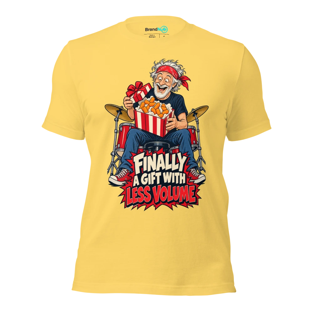 FINALLY A GIFT WITH LESS VOLUME T Shirt Yellow Front