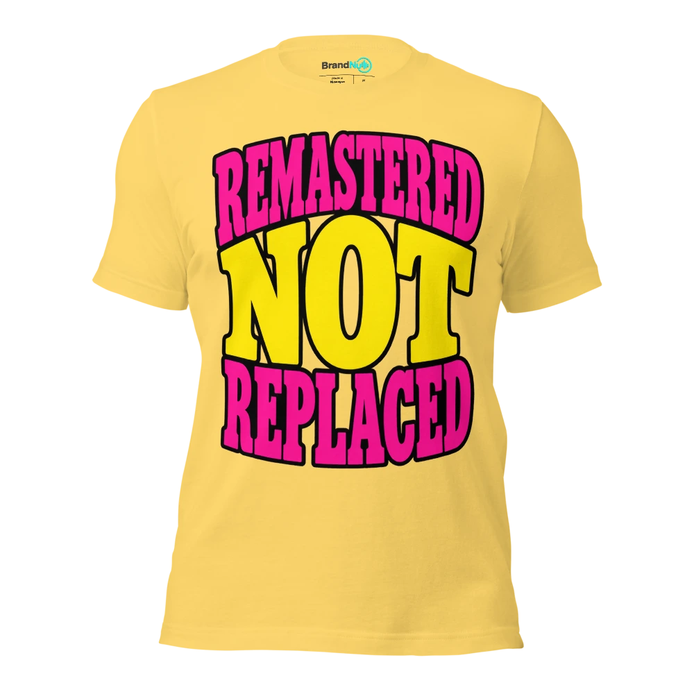 REMASTERED NOT REPLACED T Shirt Yellow Front