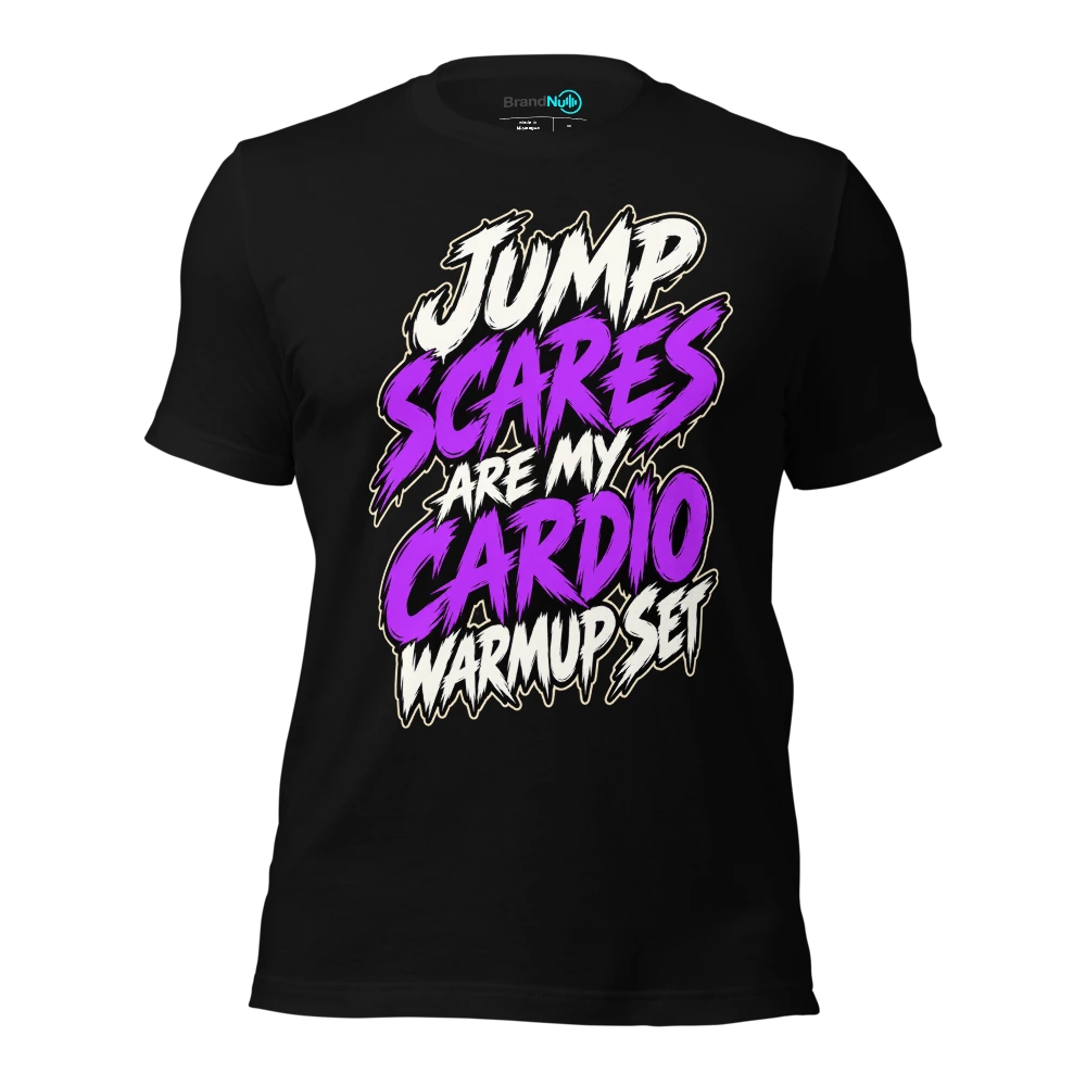 JUMP SCARES ARE MY CARDIO WARMUP SET T-SHIRT