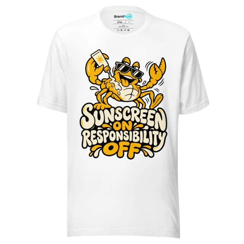 SUNSCREEN ON RESPONSIBILITY OFF T Shirt - White