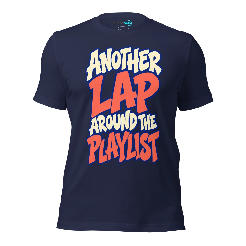 ANOTHER LAP AROUND THE PLAYLIST T Shirt Navy Front