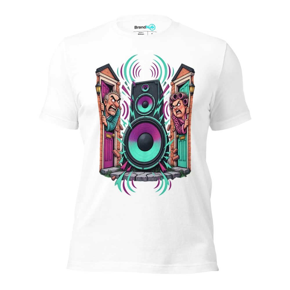 A BrandNu day. Fresh opportunity to piss off the neighbours T Shirt White Front