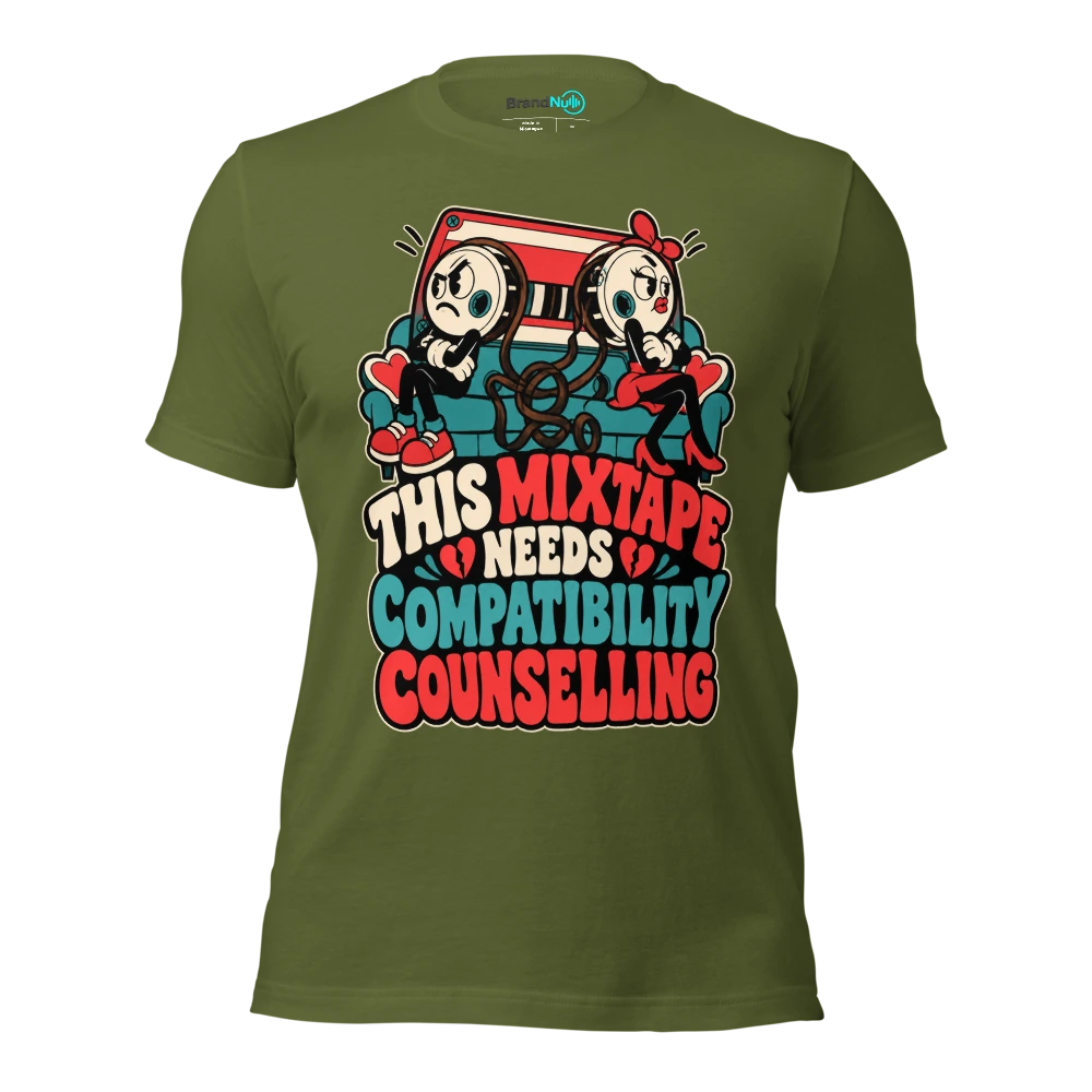 THIS MIXTAPE NEEDS COMPATIBILITY COUNSELLING T Shirt Olive Front