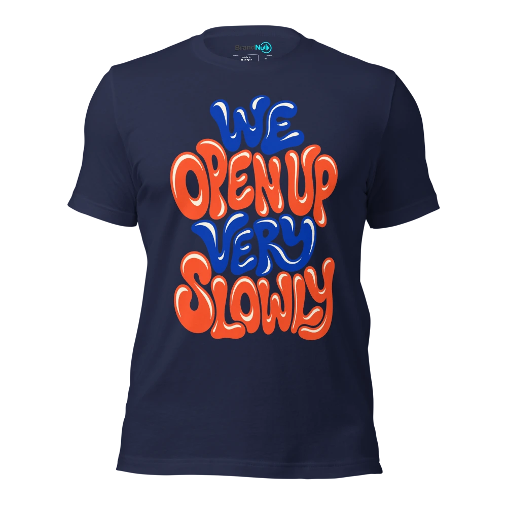 WE OPEN UP VERY SLOWLY T Shirt Navy Front