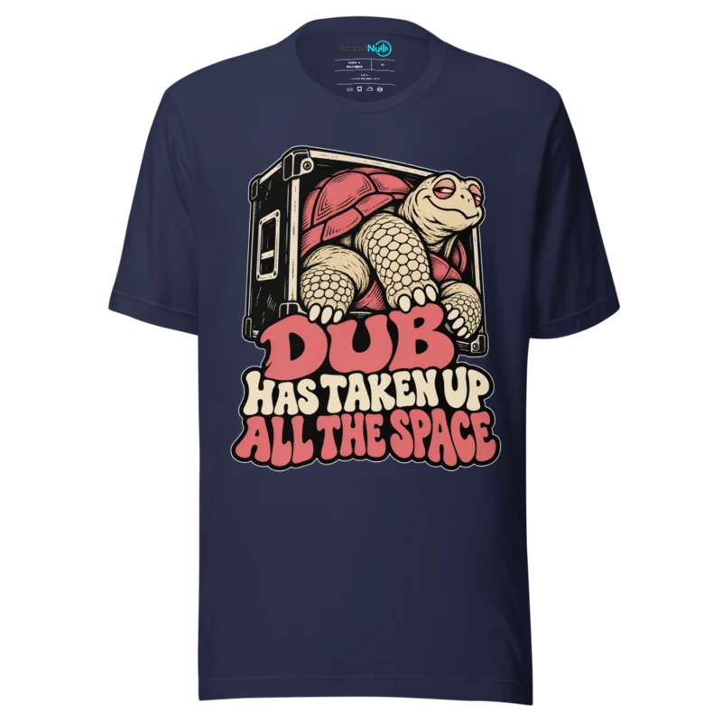 DUB HAS TAKEN UP ALL THE SPACE T Shirt - Navy
