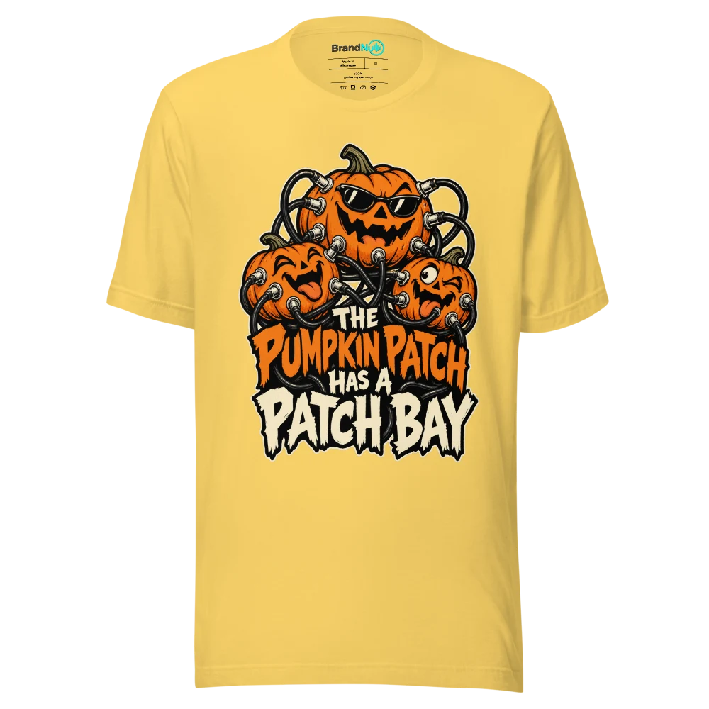 THE PUMPKIN PATCH HAS A PATCH BAY T Shirt Yellow Front