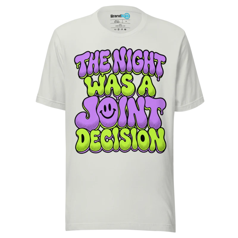 BrandNu The Night Was A Joint Decision T-Shirt - Silver