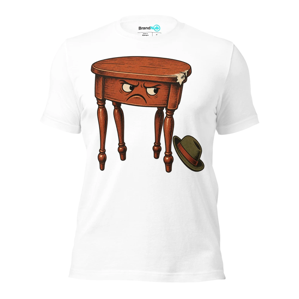 A BrandNu day to apologise to furniture IÃ¢â‚¬â„¢ve walked into T Shirt White Front