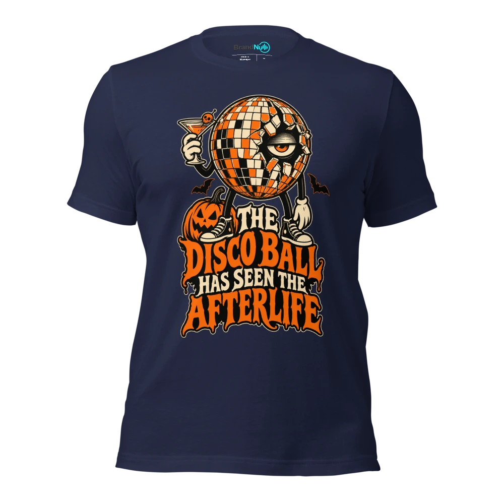 THE DISCO BALL HAS SEEN THE AFTERLIFE T Shirt Navy Front