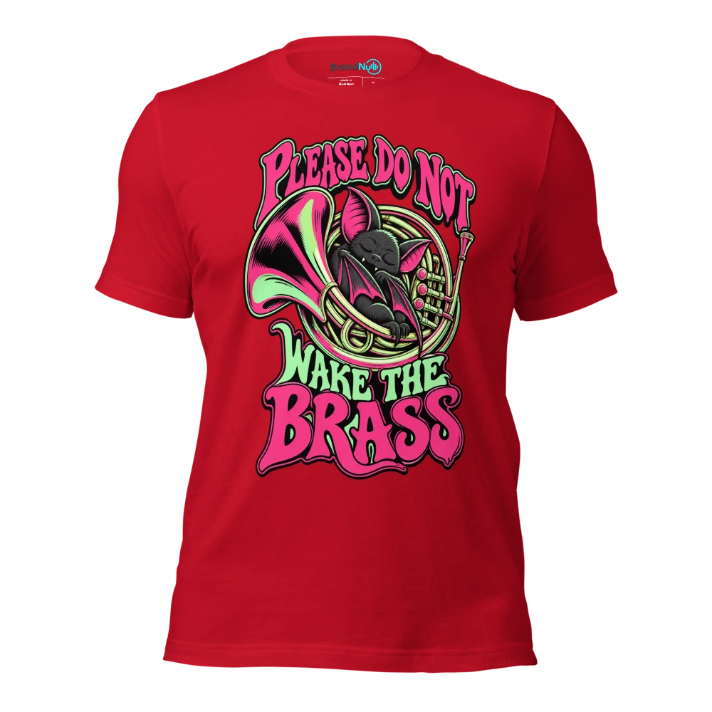 PLEASE DO NOT WAKE THE BRASS T Shirt Red Front