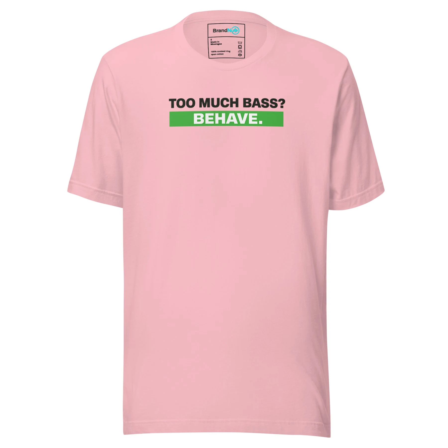 Too Much Bass? Behave. – Green Screen UK Rave Tee