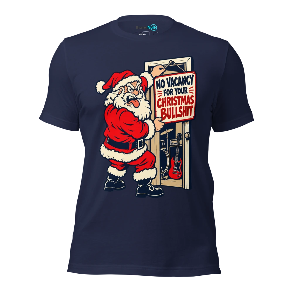 NO VACANCY FOR YOUR CHRISTMAS BULLSHIT T Shirt Navy Front