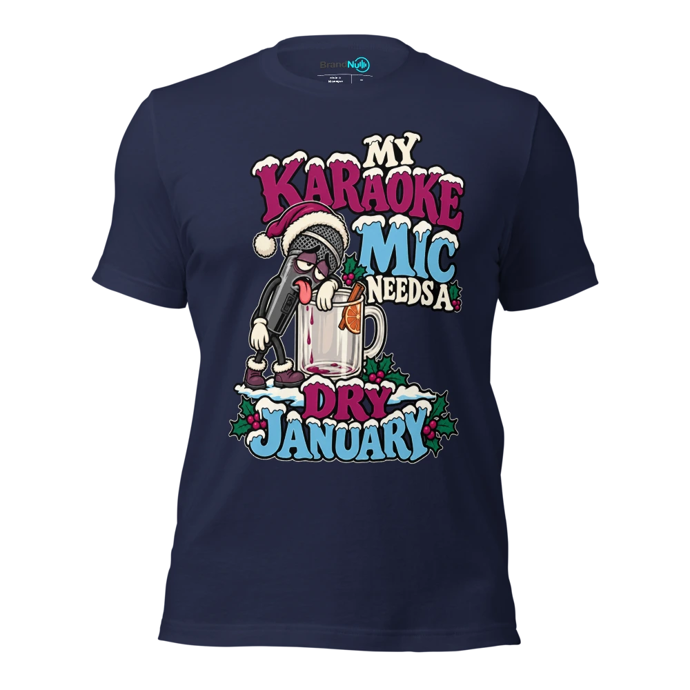 MY KARAOKE MIC NEEDS A DRY JANUARY T Shirt Navy Front