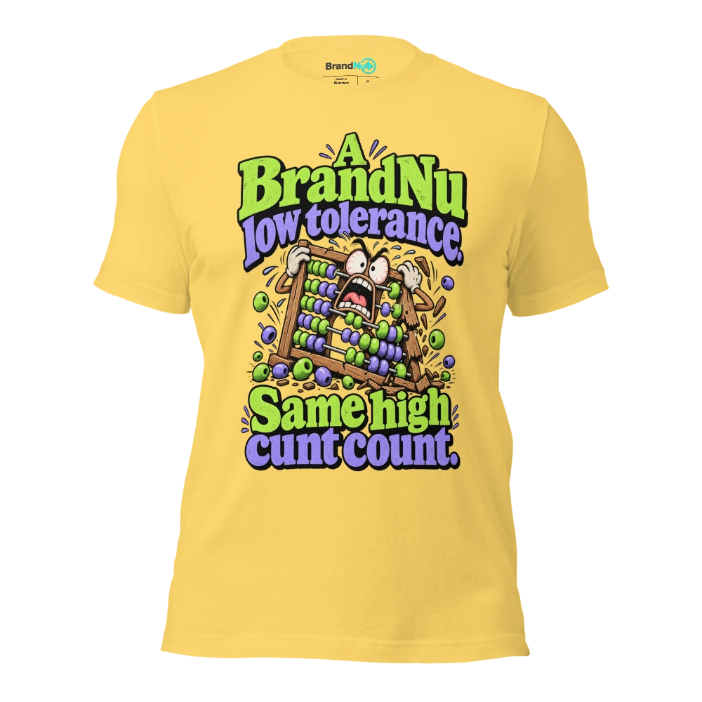 A BrandNu low tolerance. Same high cunt count T Shirt Yellow Front