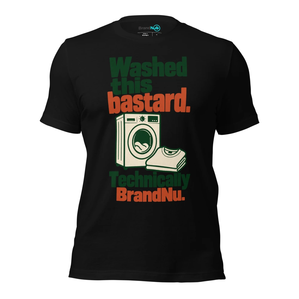 Washed this bastard. Technically BrandNu T-SHIRT