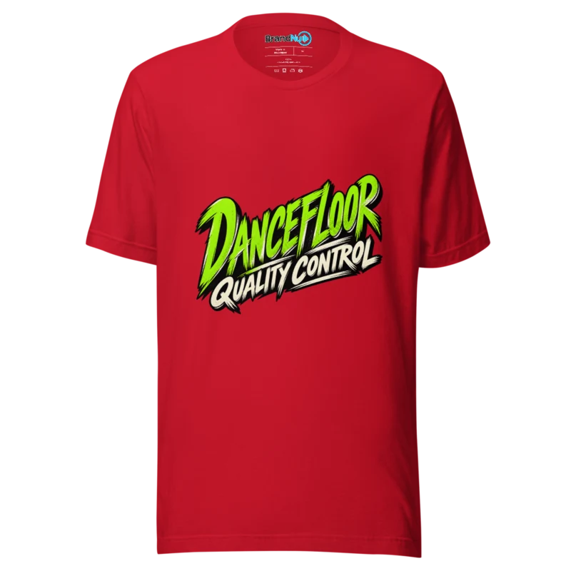 BrandNu Dancefloor Quality Control T-Shirt - Red - Front