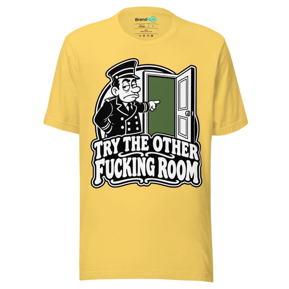 TRY THE OTHER FUCKING ROOM T Shirt Yellow Front