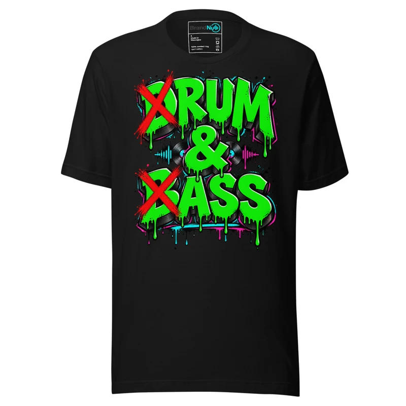 Rum and Ass Drum and Bass T Shirt DnB Rave Graffiti Drip Logo Green Screen