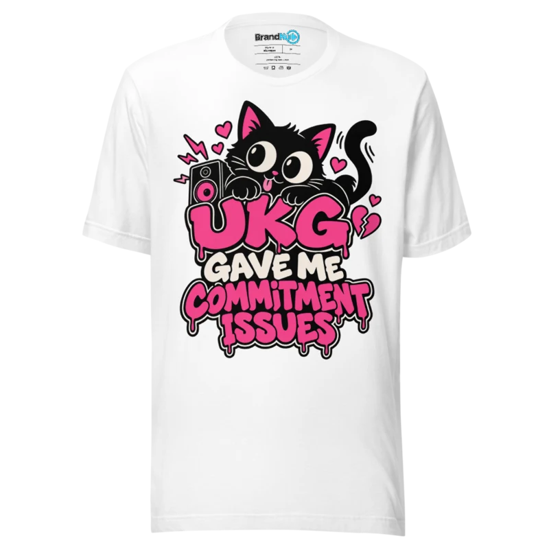 BrandNu UKG Gave Me Commitment Issues T-Shirt - White