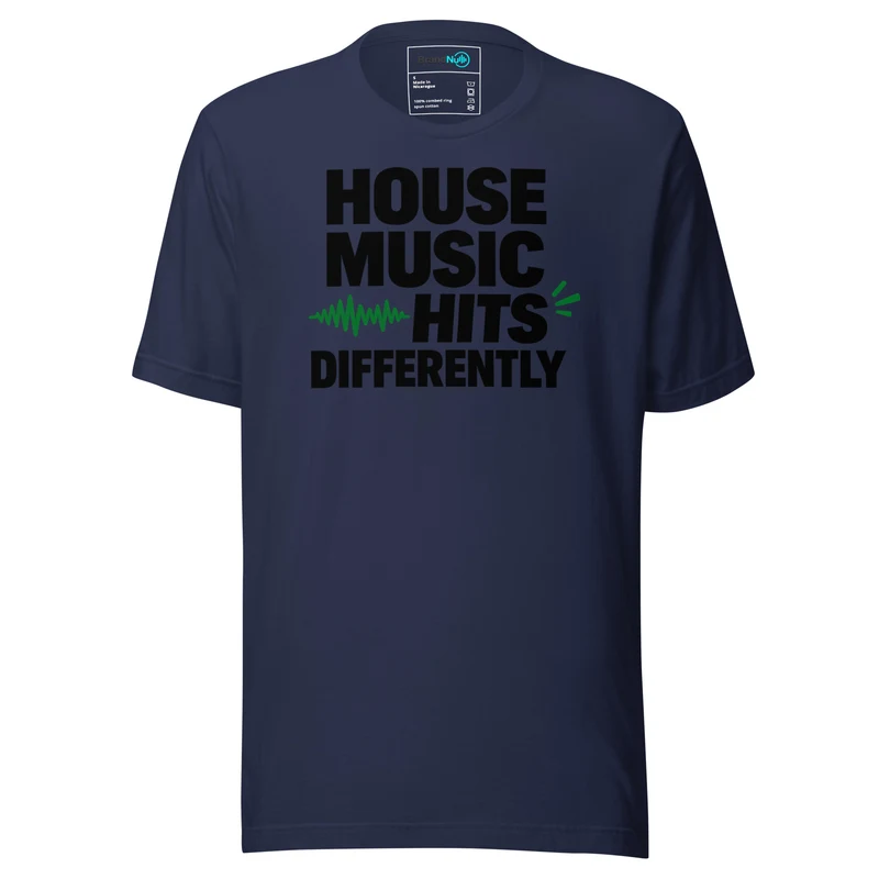 House Music Hits Differently T Shirt – Pulse Accent Design - Navy