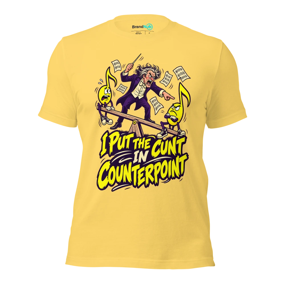 I PUT THE CUNT IN COUNTERPOINT T Shirt Yellow Front