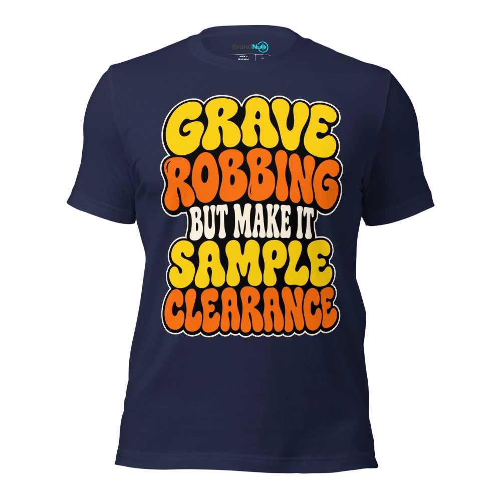 GRAVE ROBBING BUT MAKE IT SAMPLE CLEARANCE T Shirt Navy Front