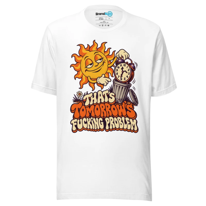 BrandNu Tomorrow's Problem – Rave Slogan T-Shirt - White