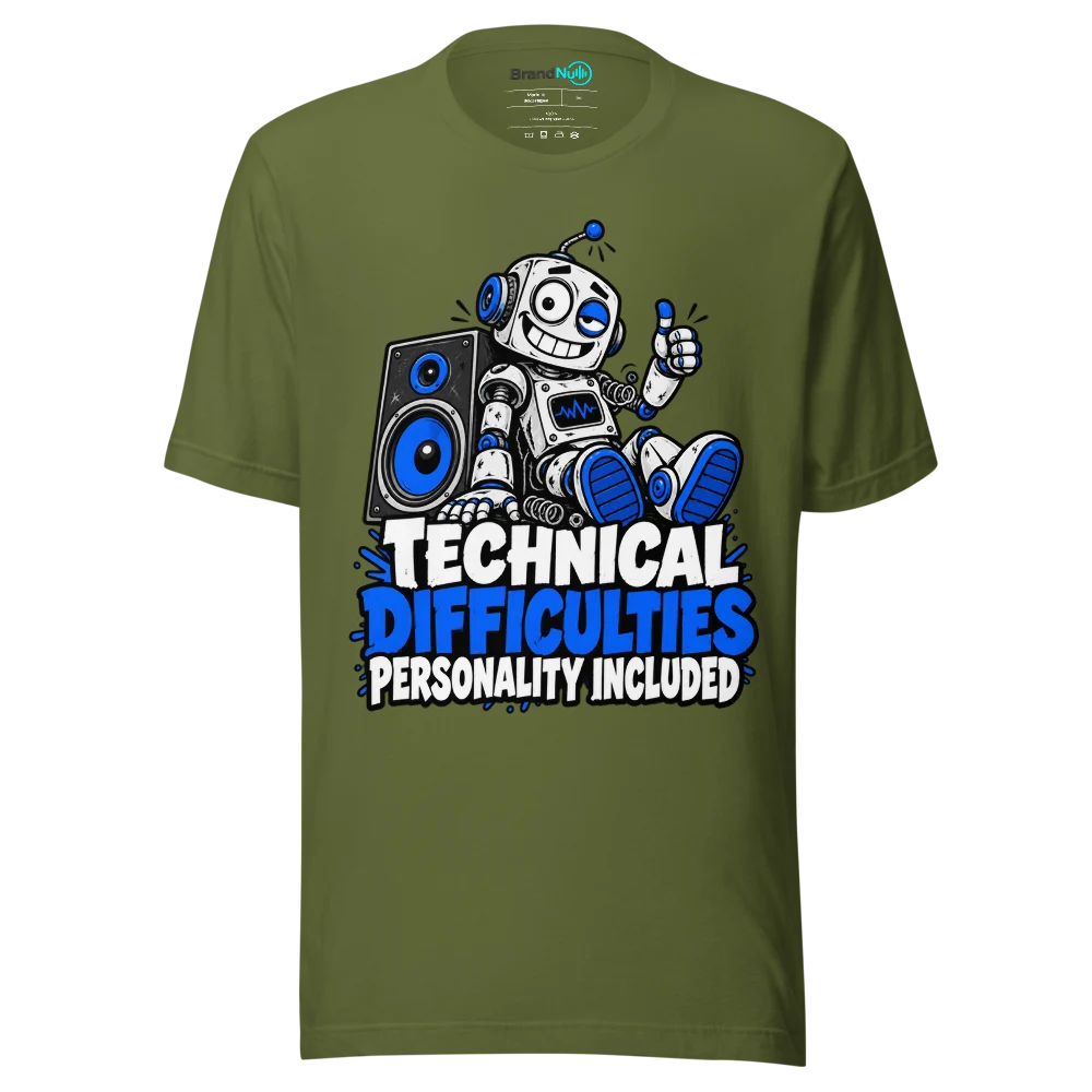 TECHNICAL DIFFICULTIES PERSONALITY INCLUDED T Shirt Olive Front