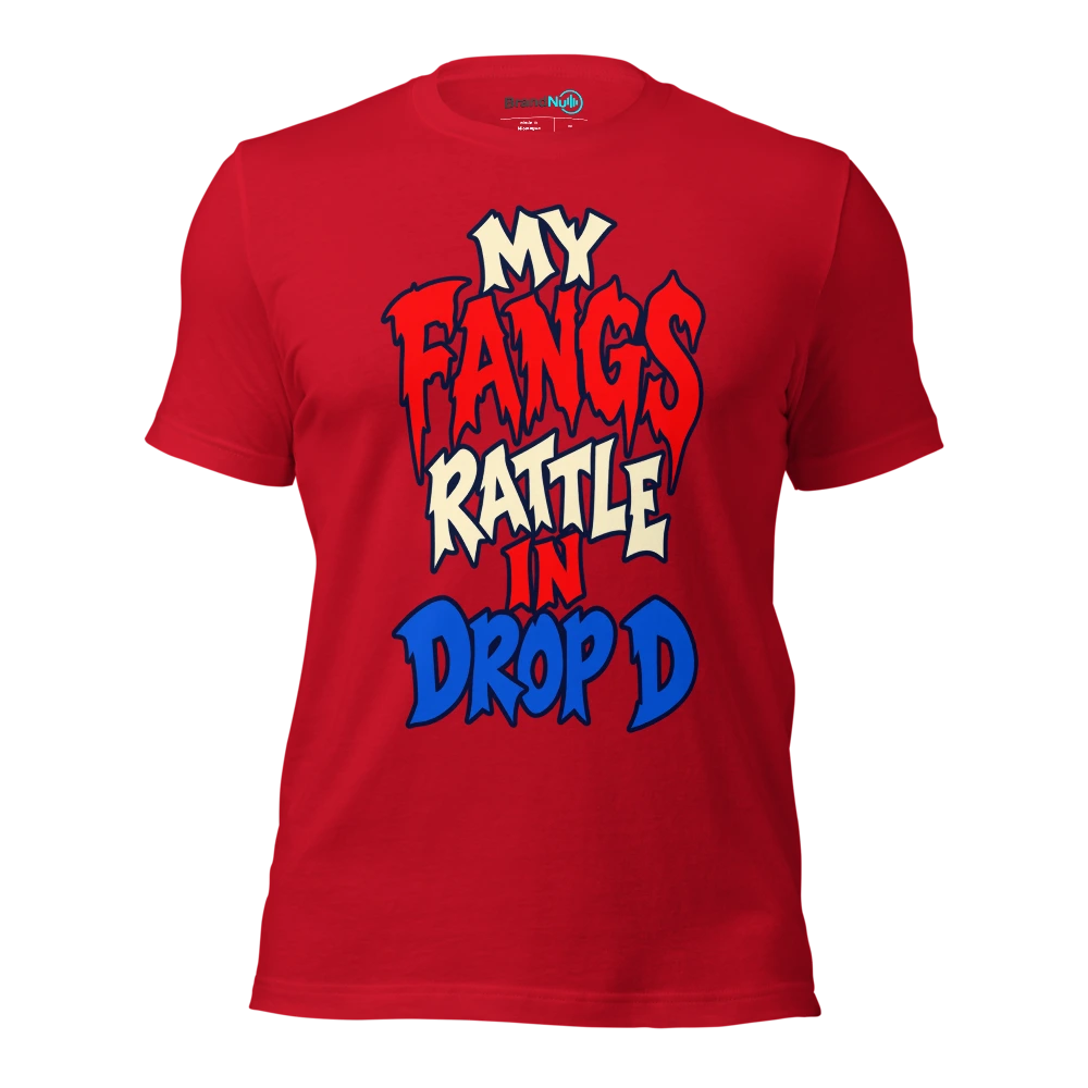 MY FANGS RATTLE IN DROP D T Shirt Red Front