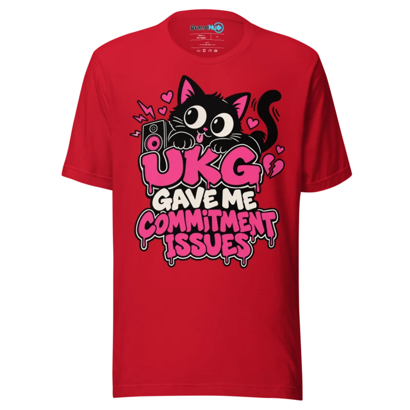 BrandNu UKG Gave Me Commitment Issues T-Shirt - Red