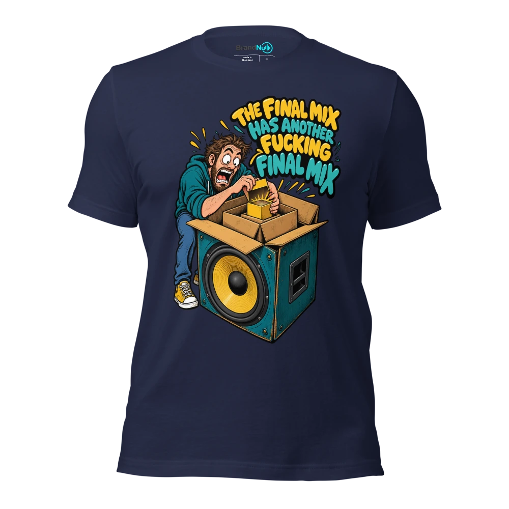 THE FINAL MIX HAS ANOTHER FUCKING FINAL MIX T Shirt Navy Front