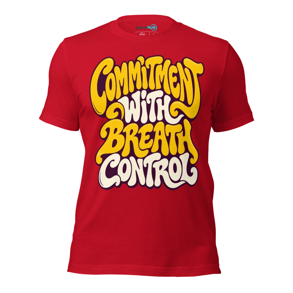 COMMITMENT WITH BREATH CONTROL T Shirt Red Front