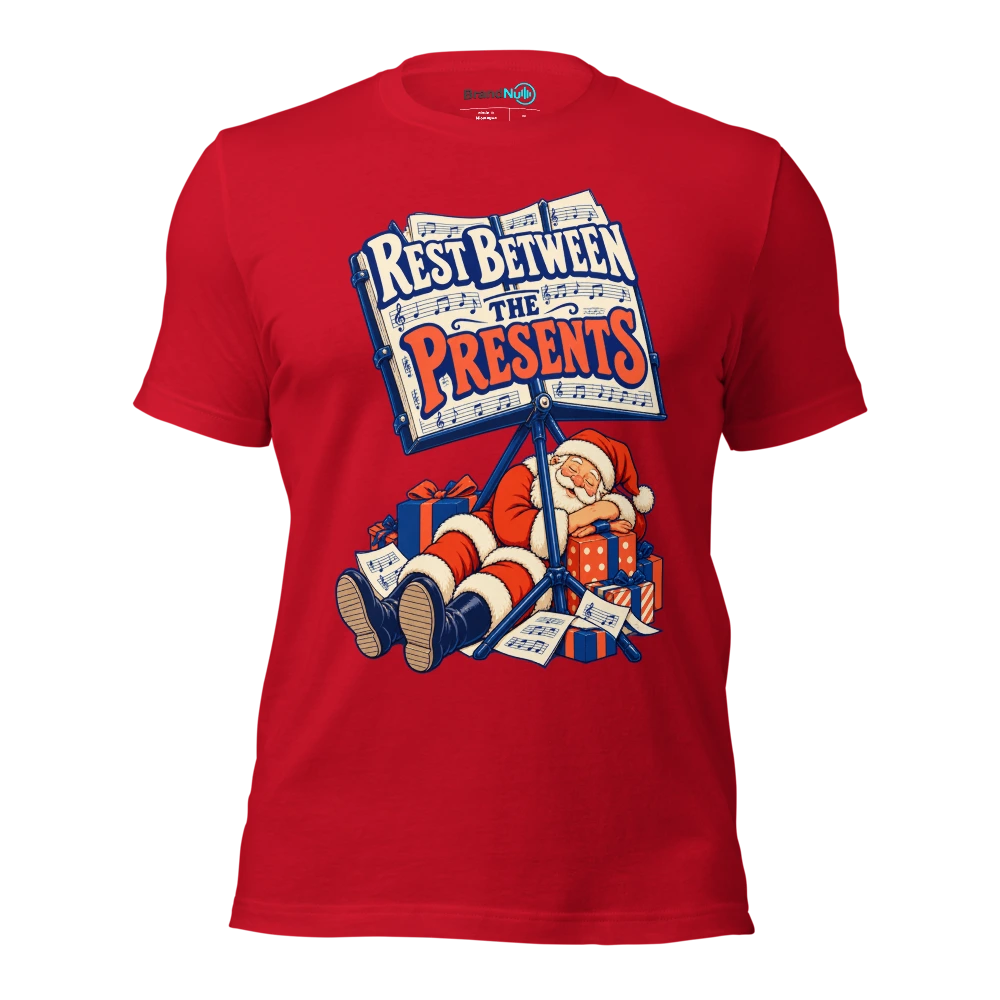 REST BETWEEN THE PRESENTS T Shirt Red Front