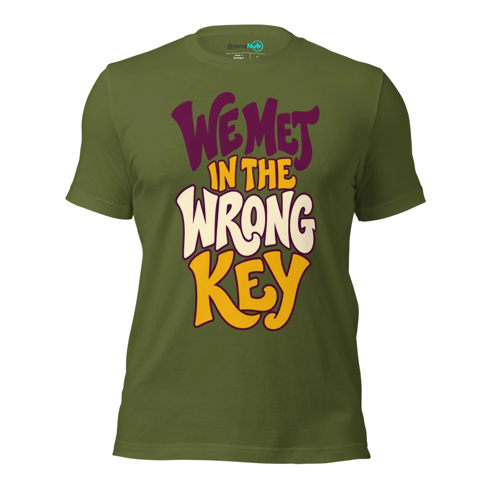 WE MET IN THE WRONG KEY T Shirt Olive Front