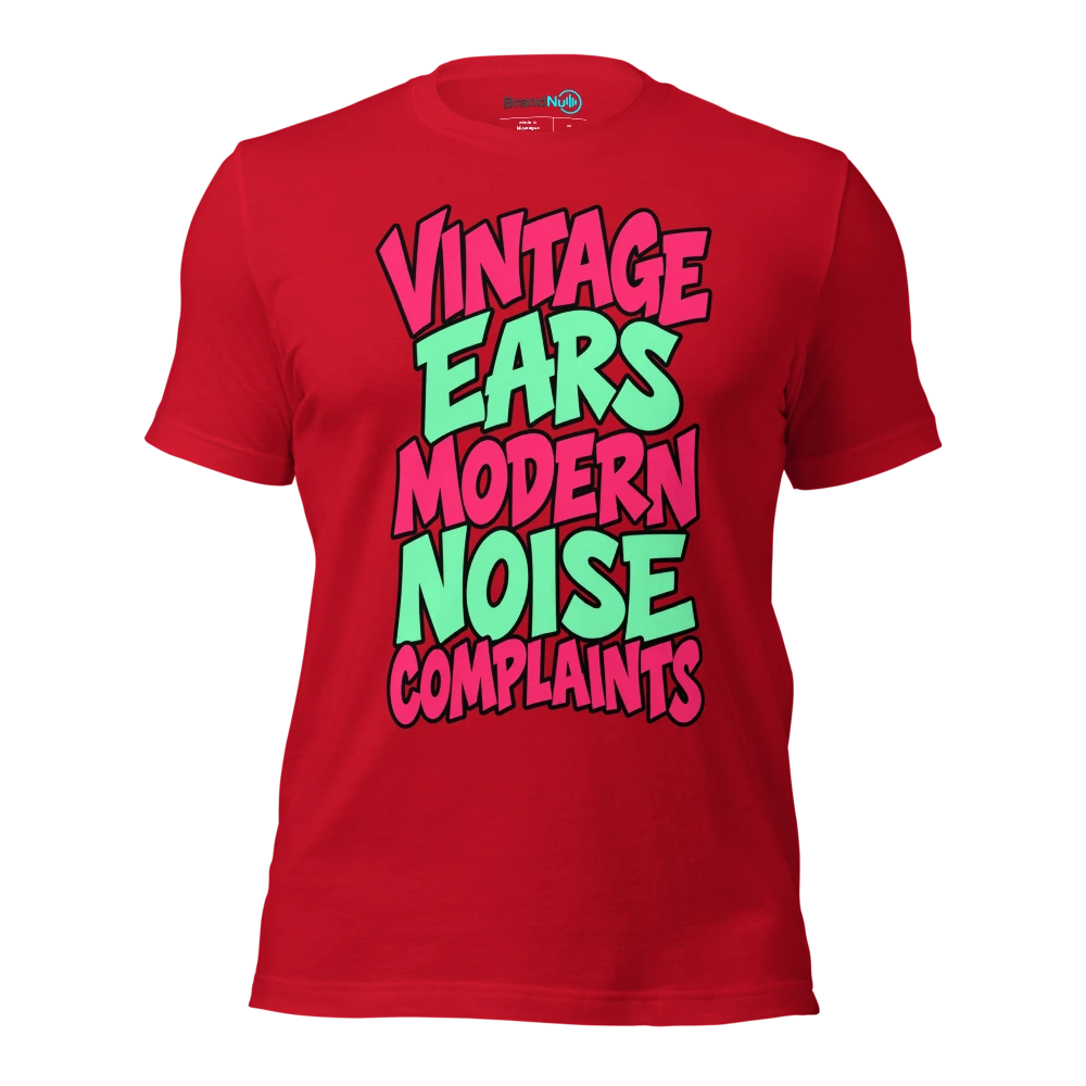 VINTAGE EARS MODERN NOISE COMPLAINTS T Shirt Red Front