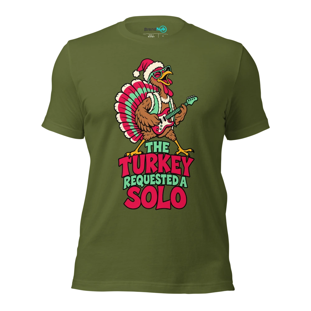 THE TURKEY REQUESTED A SOLO T Shirt Olive Front