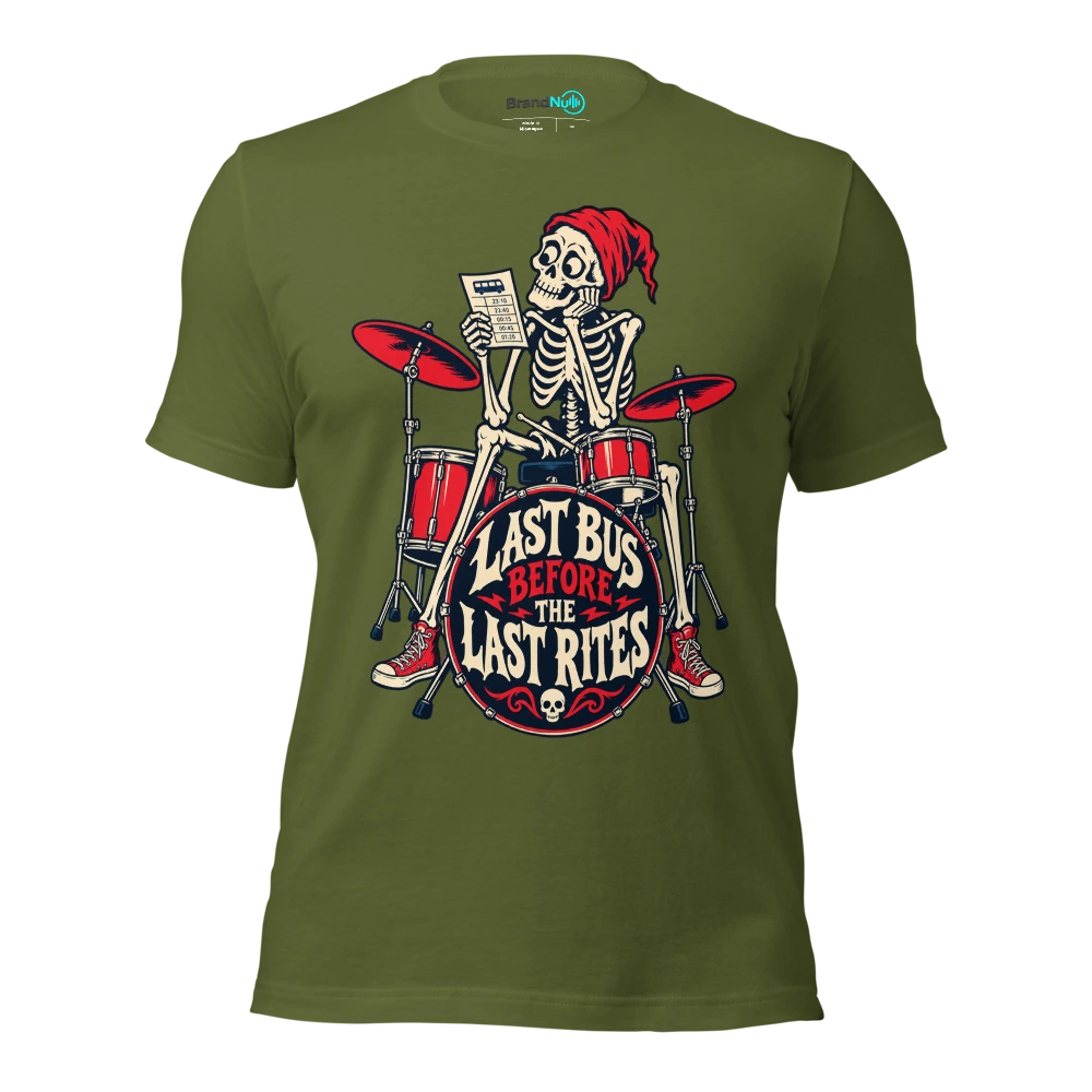 LAST BUS BEFORE THE LAST RITES T Shirt Olive Front