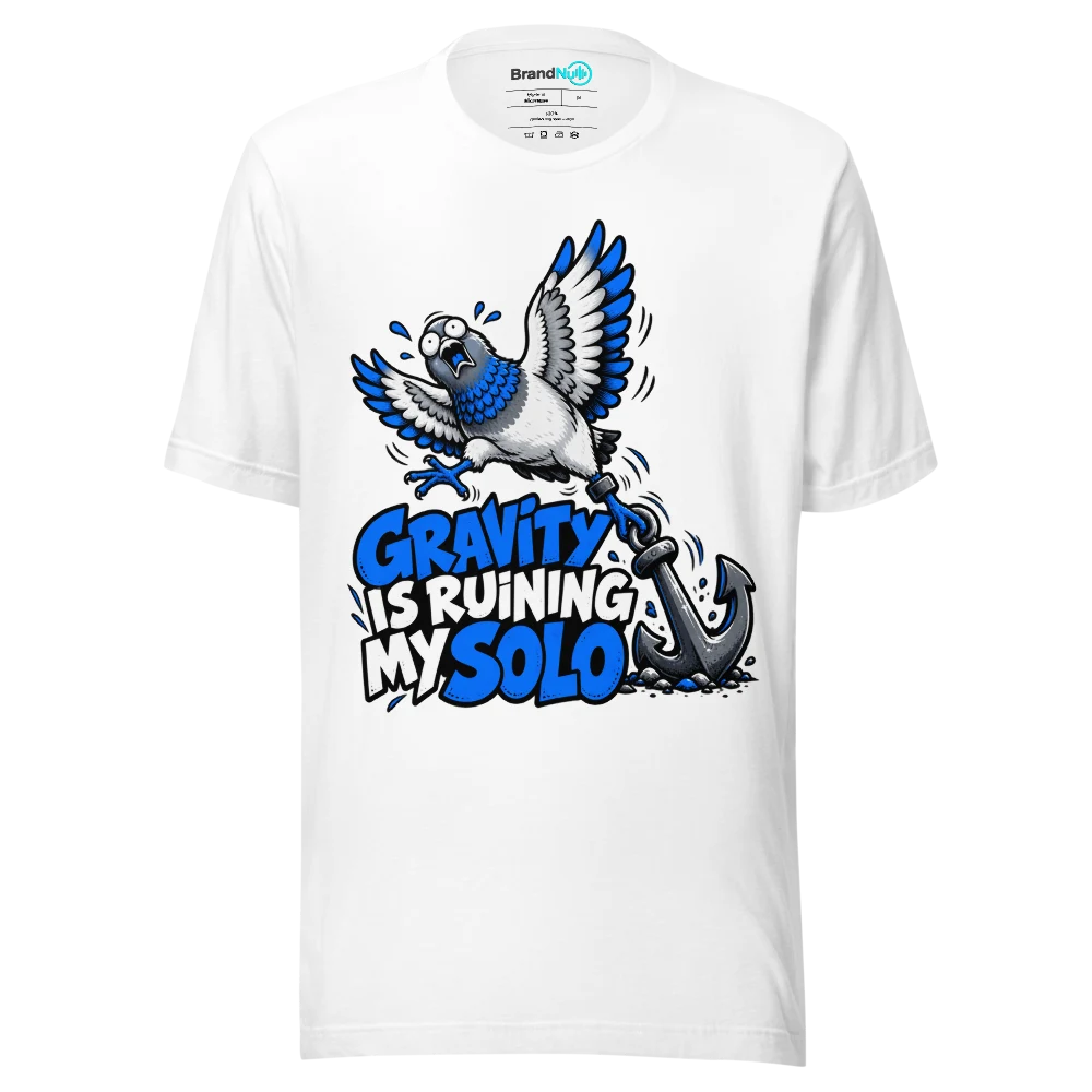 GRAVITY IS RUINING MY SOLO T Shirt