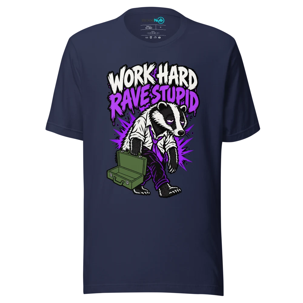WORK HARD RAVE STUPID T Shirt Navy Front