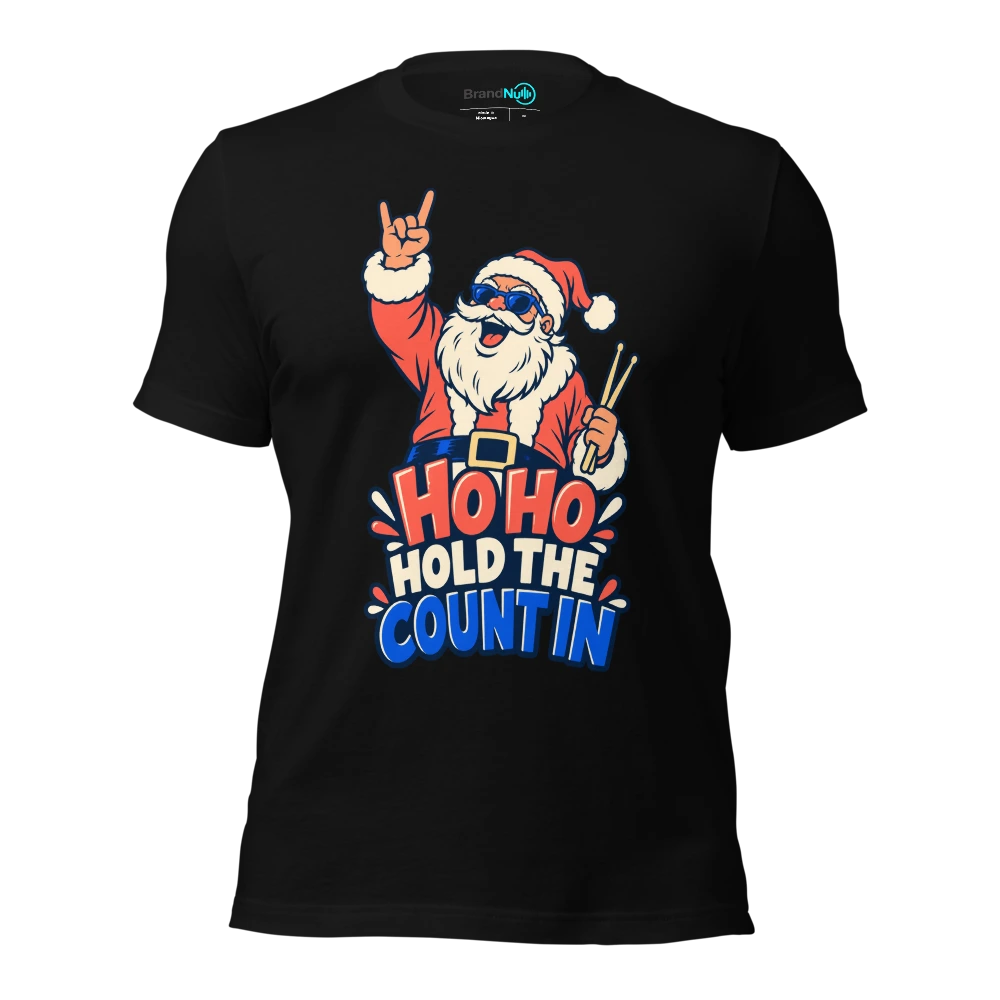 HO HO HOLD THE COUNT IN T-SHIRT