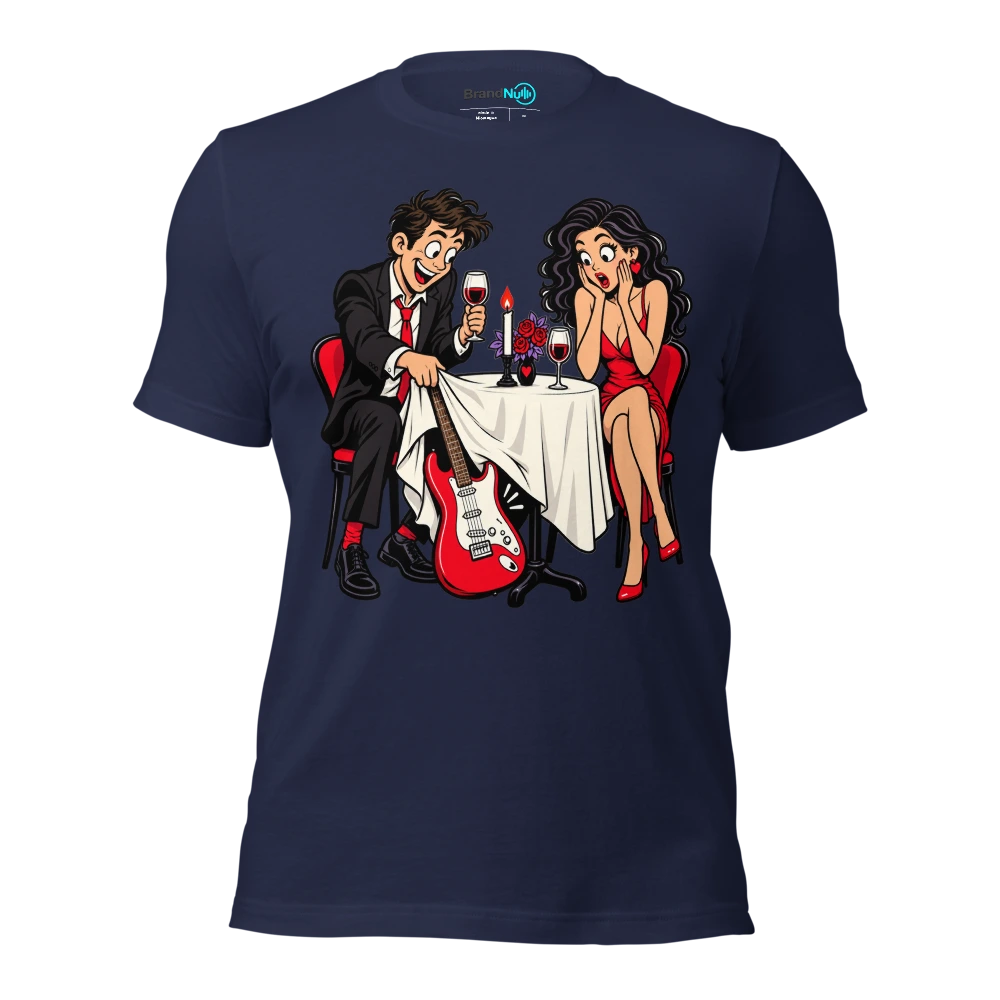 THE DATE WAS GOING WELL UNTIL HIS GUITAR APPEARED T Shirt Navy Front