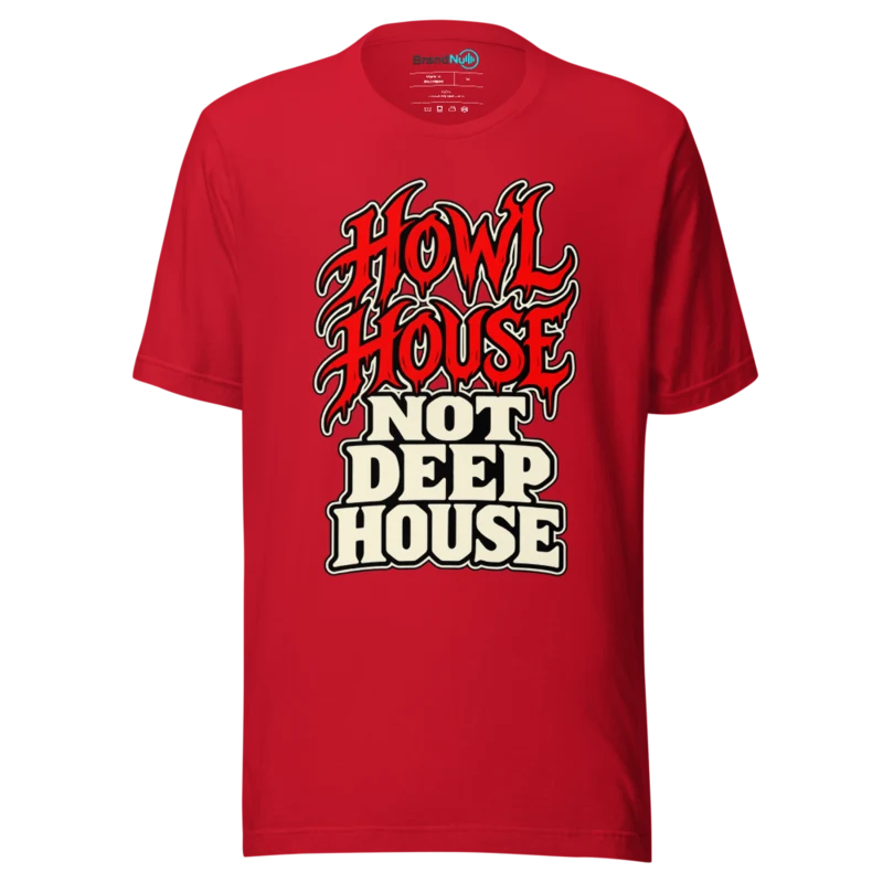 HOWL HOUSE NOT DEEP HOUSE T Shirt - Red