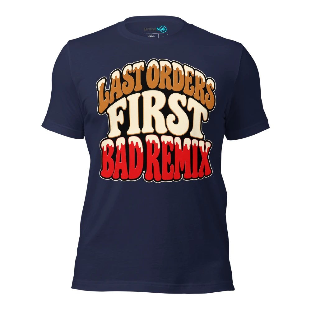 LAST ORDERS FIRST BAD REMIX T Shirt Navy Front