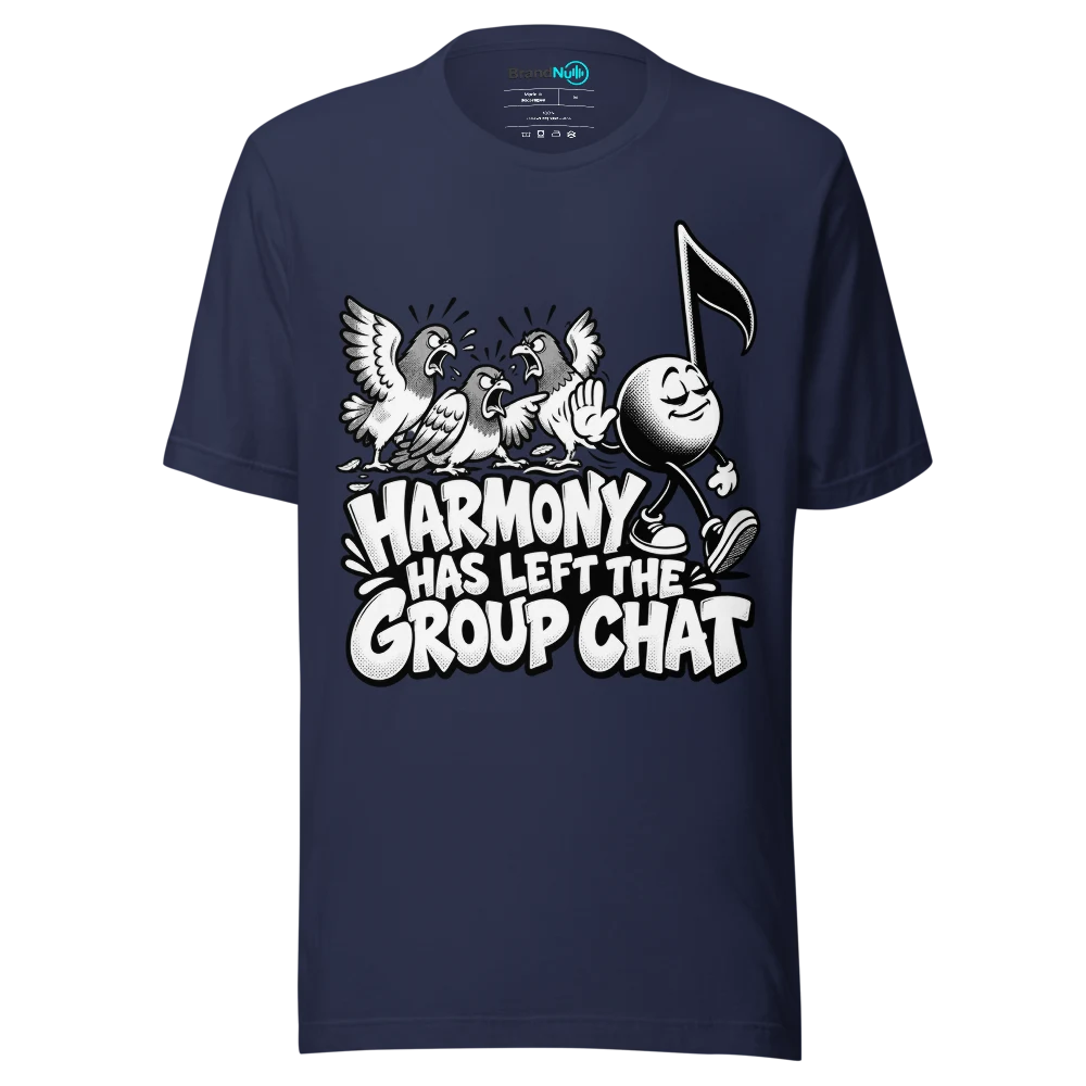 HARMONY HAS LEFT THE GROUP CHAT T Shirt Navy Front