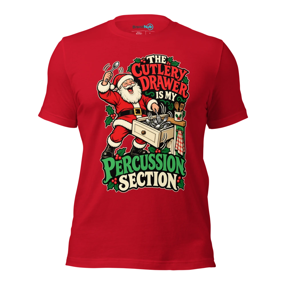 THE CUTLERY DRAWER IS MY PERCUSSION SECTION T Shirt Red Front