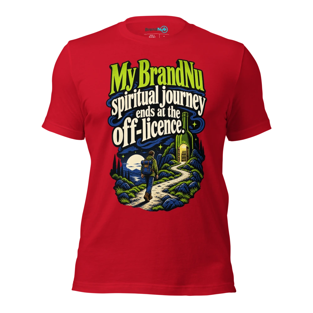 My BrandNu spiritual journey ends at the off licence T Shirt Red Front