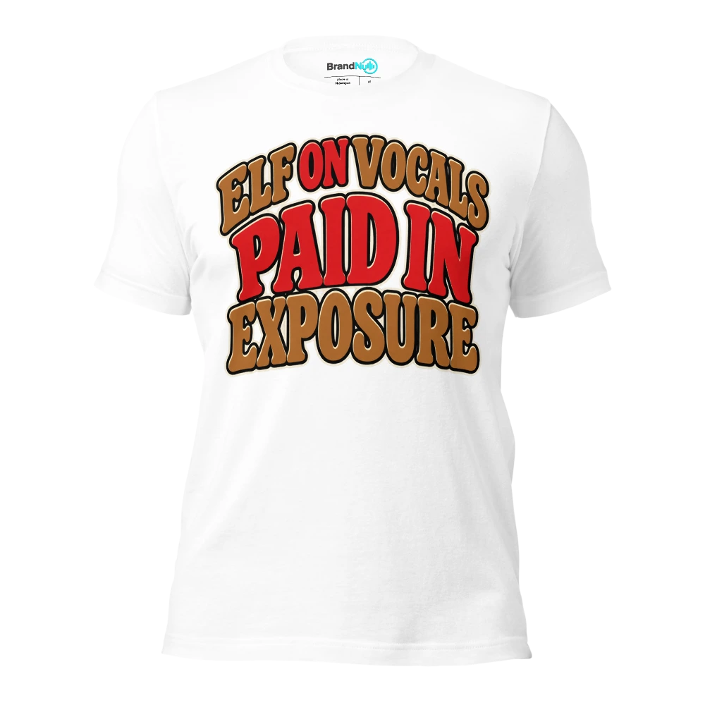 ELF ON VOCALS PAID IN EXPOSURE T Shirt White Front